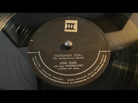 Eddie Fisher - Dungaree Doll - 78 rpm - RCA 18413 - 1956