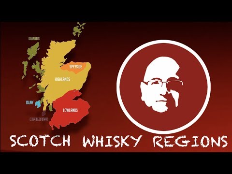Episode 5: The Business of Scotch Whisky - Recognized Whisky Regions