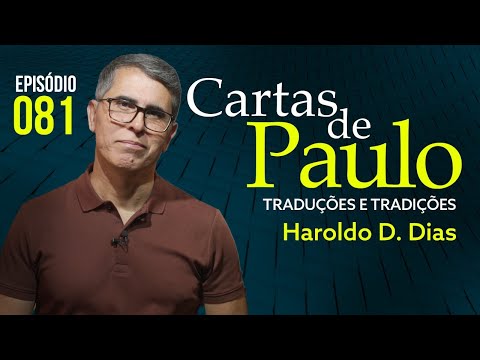 081 | CARTAS DE PAULO - Haroldo Dutra Dias - 2024