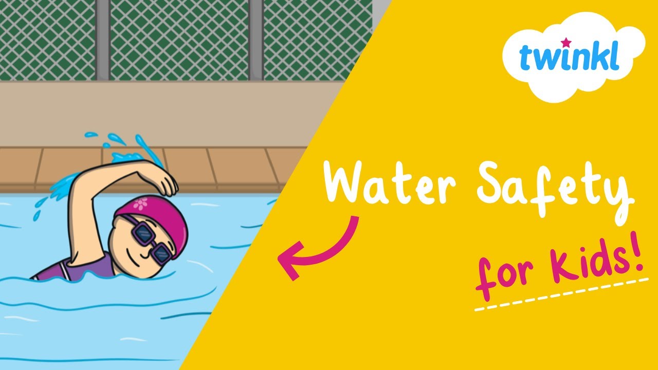 🏊‍♂️ Water Safety for Kids | Staying Safe Around Water | Water Safety Awareness Week | Twinkl