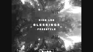 King Los - Blessings Freestyle