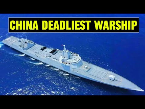 China Developed the Largest and Deadliest Type 055 Destroyer to Rival US Navy's Cruisers.