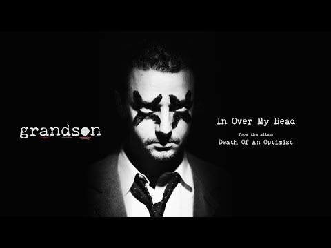 grandson - In Over My Head [Official Audio]