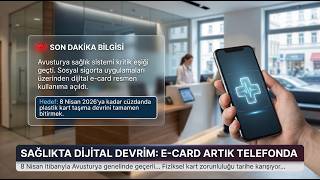 Fiziksel Kart Devri Bitiyor: Avusturya'da Dijital e-Card Nasıl Kullanılır?
