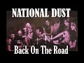 National Dust - Back On The Road