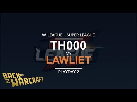 W-League '18 - Super League - Playday 2: [H] TH000 vs. LawLiet [N]