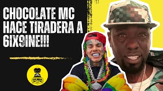 CHOCOLATE MC HACE TIRADERA A 6IX9INE