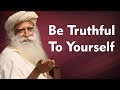 Be Truthful to Yourself - Spiritual Life - Motivational Video
