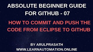 GitHub tutorials | 07 | How commit and push the code from Eclipse to GitHub