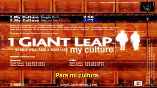 1 giant leap, Maxi Jazz &amp; Robbie Williams — My culture (subtitulada).
