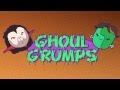 Ghoul Grumps Intro