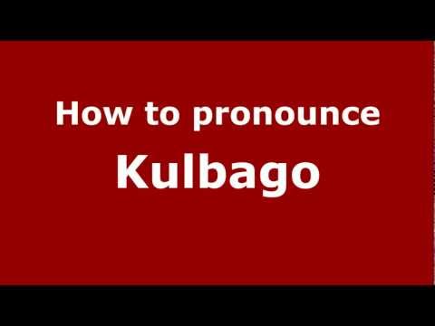 How to Pronounce Kulbago - PronounceNames.com