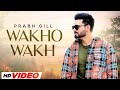 Wakho Wakh  HD Video  Prabh Gill Neeru Bajwa Binnu Dhillon New Punjabi Song 2023 Speed Records