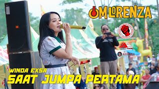 Download lagu SAAT JUMPA PERTAMA ~ WINDA EXSA ~ OM LORENZA LIVE PEMUDA MADUGOWONGJATI mp3