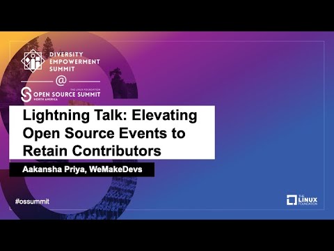 Lightning Talk: Elevating Open Source Events to Retain Contributors - Aakansha Priya, WeMakeDevs
