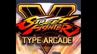 Street Fighter V TYPE ARCADE,  game play from my arcade. Great music and gameplay for this version.