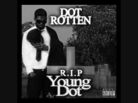 Dot Rotten - Talking The Hardest