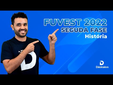 FUVEST 2022 - SEGUNDA FASE - HISTÓRIA - PARTE 1