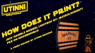 How Does it Print? MakerWorld Jack Daniel Barrel Lightbox by  jesseslaurent1