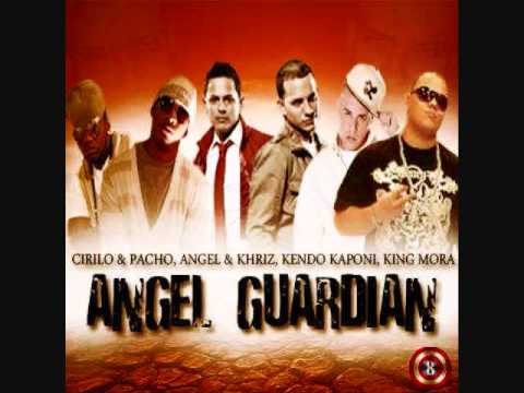 Kendo Kaponi Ft Pacho Y Cirilo, Angel Y Khriz, King Mora - Angel Guardian