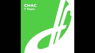 Chac - 7 Years (Original Mix)