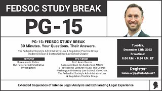 Click to play: PG-15 FedSoc Study Break Study Break: Bureaucratic Police & The Power of Administrative Investigators