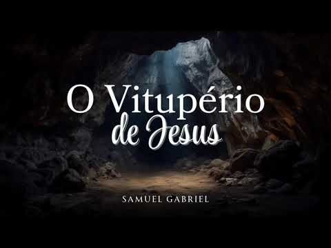 Hino CCB 411 O Vitupério de Jesus - Samuel Gabriel