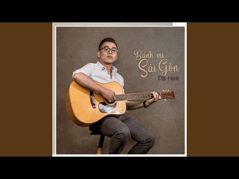 Bánh mì Sài Gòn - Dật Hanh