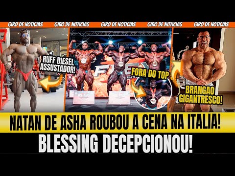 NATAN DE ASHA LEVA A MELHOR NA ITALIA! BLESSING DECEPCIONA! BRANDAO GIGANTE! RUFF DIESEL ATUALIZA!