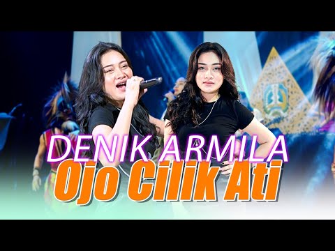 Denik Armila - Ojo Cilik Ati | Official Live Video