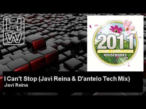 Javi Reina - I Can't Stop - Javi Reina & D'antelo Tech Mix - feat. Ladis