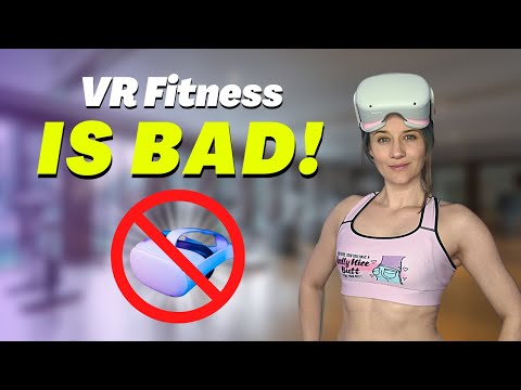 Why VR Fitness is BAD for you (and what to do instead!)