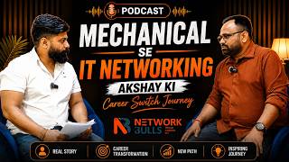 Mechanical Se IT Networking — Akshay Ki Career Switch Journey | Workin