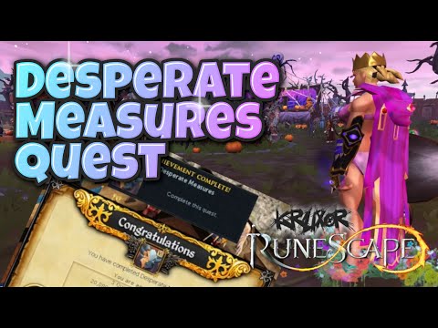 Desperate Measures Quest - Full Length Guide - Runescape 3