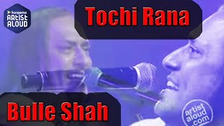 Bulle Shah I WebCert I Live I Songs I Tochi Raina I ArtistAloud.com