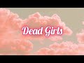 Dead Girls // Penelope Scott - Lyrics