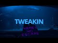 Luh Kel - Tweakin with IV Jay // Lyrics