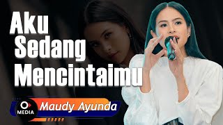 Download lagu Aku Sedang Mencintaimu -  Maudy Ayunda || Lirik Vieos mp3
