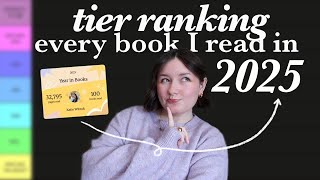tier ranking *EVERY* book I read in 2025 🗓️📚 2025 reading wrap up