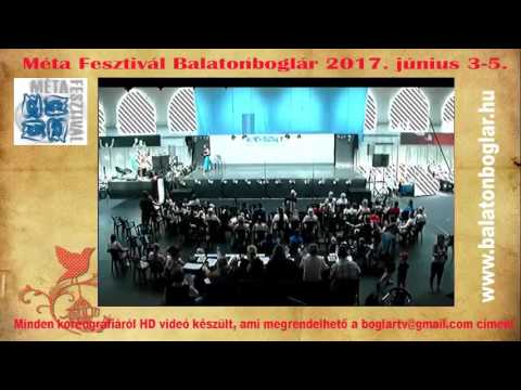 Méta Fesztivál - Balatonboglár - 2017. június 4. délután