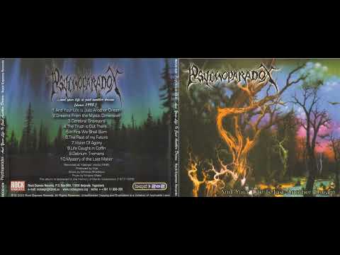 Psychoparadox - ...and Your Life Is Just Another Dream