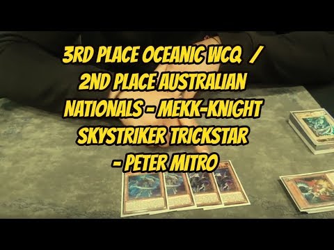 3rd Oceanic WCQ & 2nd Nationals - Mekk-Knight Sky Striker Trickstar - Peter Mitro