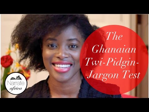 The Ghanaian Twi-Pidgin-Jargon Test