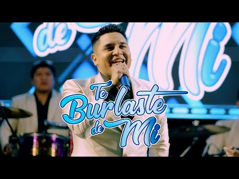 TE BURLASTE DE MI - LA NOVENA ORQUESTA