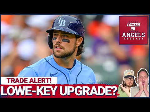 TRADE ALERT: Angels Acquire Josh Lowe in BOLD Move to Upgrade the Outfield | Another RISKY Player?