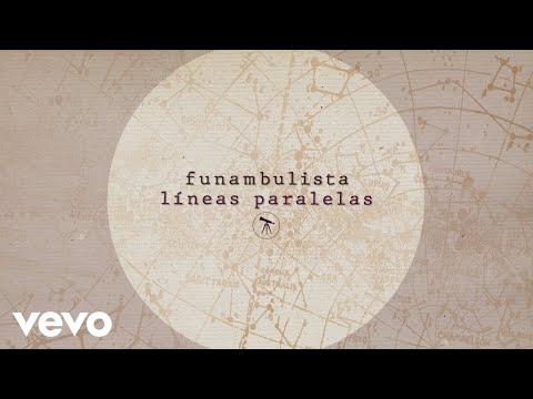 Funambulista - Líneas Paralelas (Lyric Video)
