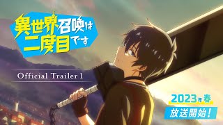 Summoned to Another World for a Second TimeAnime Trailer/PV Online