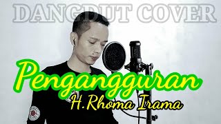 Download lagu PENGANGGURAN - H RHOMA IRAMA ( cover ) by Kaelan Narendra mp3