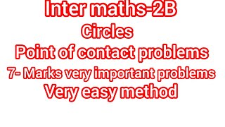 #inter maths-2B// point of contact problem // circles // 7 important problem
