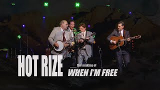 Hot Rize - "When I'm Free"  (the making of the 2014 release)